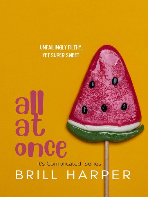 Title details for All at Once by Brill Harper - Available
